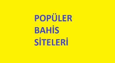 popüler bahis