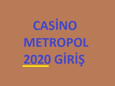 casino metropol giriş