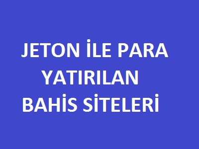 jeton ile bahis