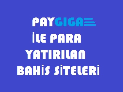 paygiga ile bahis