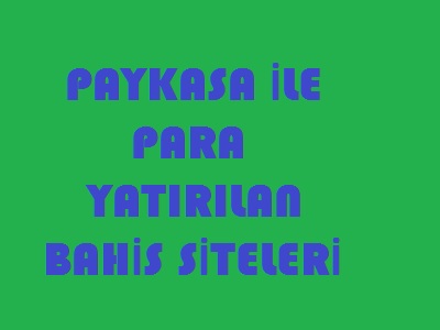 paykasa ile bahis