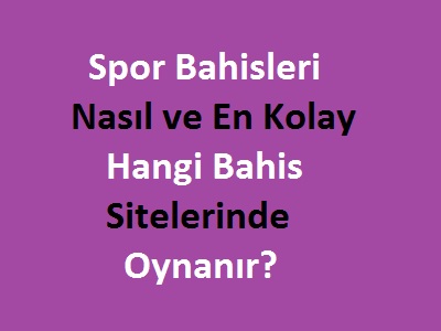 spor bahisleri